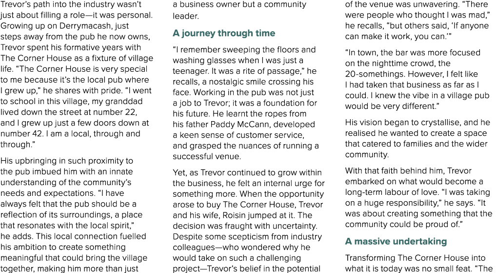 Trevor’s path into the industry wasn’t just about filling a role—it was personal. Growing up on Derrymacash, just ste...