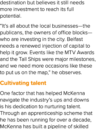 destination but believes it still needs more investment to reach its full potential. “It’s all about the local busine...