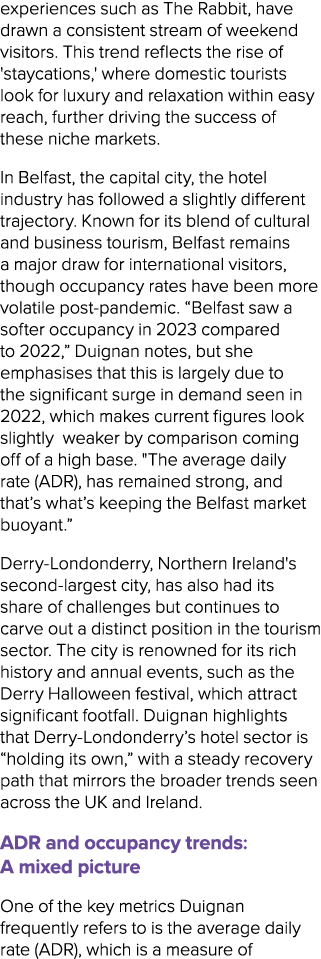 experiences such as The Rabbit, have drawn a consistent stream of weekend visitors. This trend reflects the rise of '...