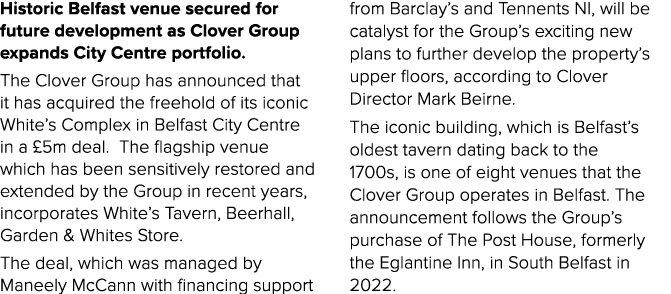 Historic Belfast venue secured for future development as Clover Group expands City Centre portfolio. The Clover Group...