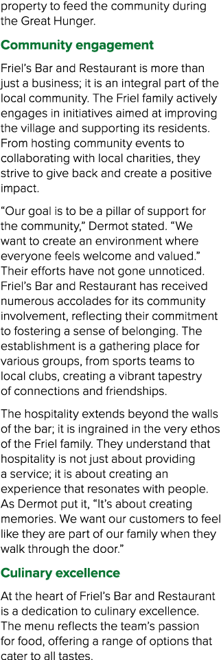 property to feed the community during the Great Hunger. Community engagement Friel’s Bar and Restaurant is more than ...