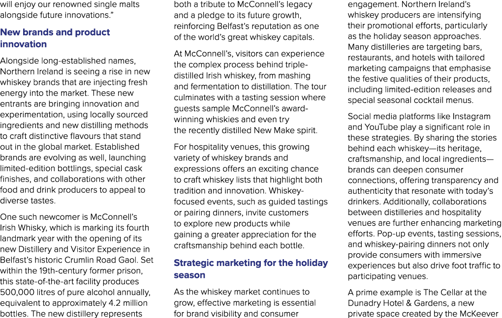will enjoy our renowned single malts alongside future innovations.” New brands and product innovation Alongside long ...