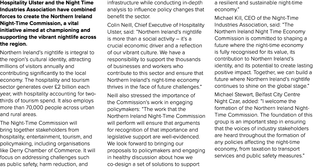 Hospitality Ulster and the Night Time Industries Association have combined forces to create the Northern Ireland Nigh...