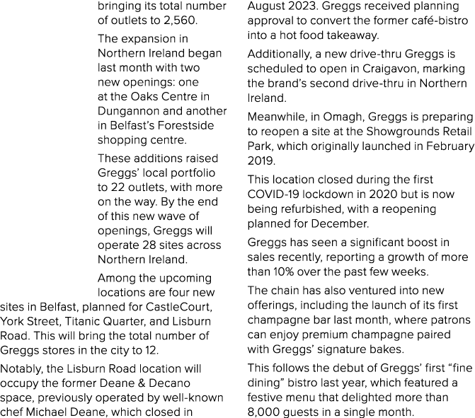 bringing its total number of outlets to 2,560. The expansion in Northern Ireland began last month with two new openin...