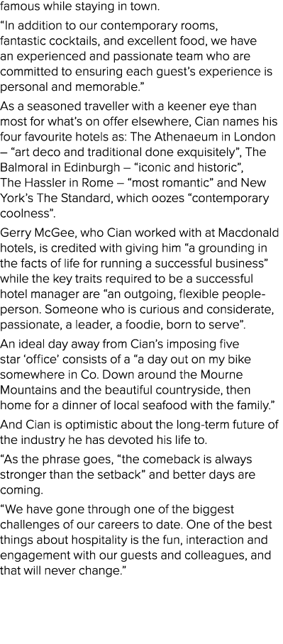 famous while staying in town   In addition to our contemporary rooms, fantastic cocktails, and excellent food, we hav   