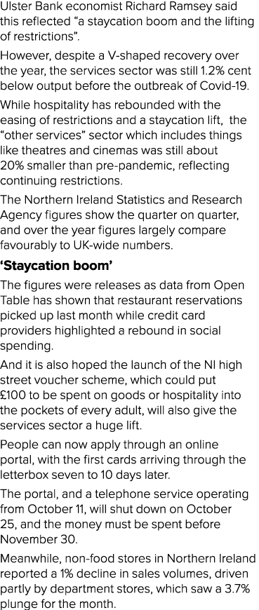 Ulster Bank economist Richard Ramsey said this reflected  a staycation boom and the lifting of restrictions   However   