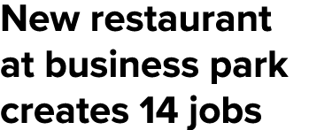 New restaurant at business park creates 14 jobs