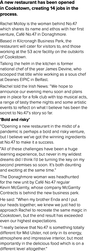 A new restaurant has been opened in Cookstown, creating 14 jobs in the process  Rachel Molloy is the woman behind No    