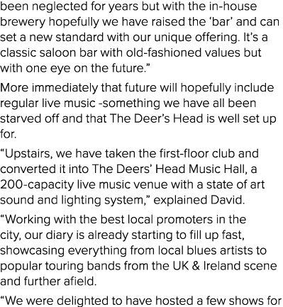 been neglected for years but with the in-house brewery hopefully we have raised the  bar  and can set a new standard    