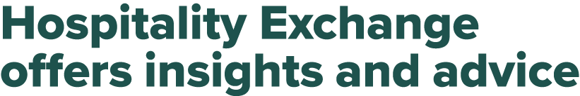 Hospitality Exchange offers insights and advice