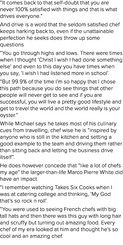  It comes back to that self-doubt that you are never 100% satisfied with things and that is what drives everyone   An   