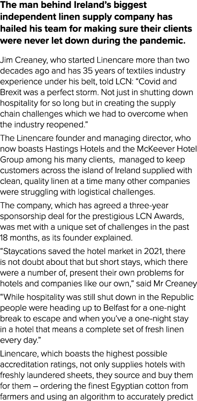 The man behind Ireland s biggest independent linen supply company has hailed his team for making sure their clients w   