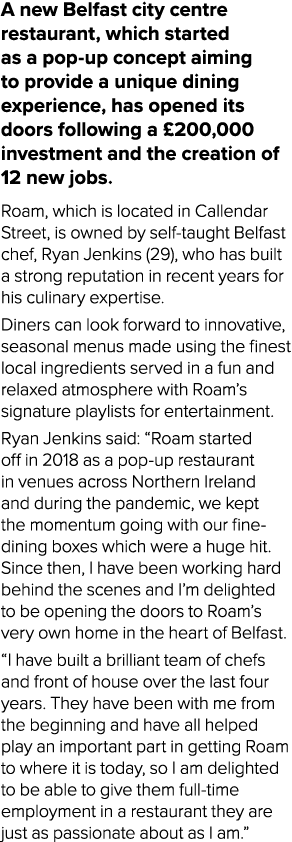 A new Belfast city centre restaurant, which started as a pop-up concept aiming to provide a unique dining experience,   