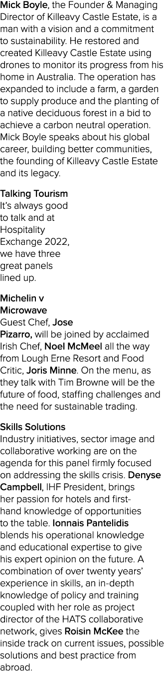 Mick Boyle, the Founder & Managing Director of Killeavy Castle Estate, is a man with a vision and a commitment to sus   