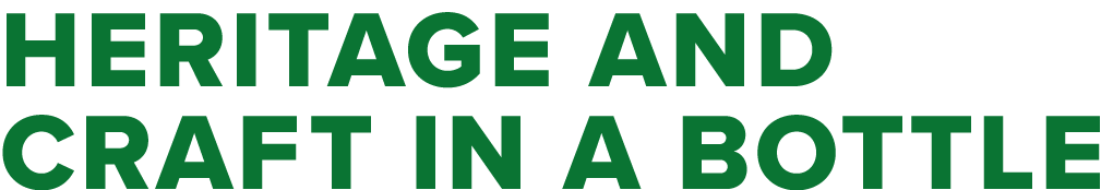 Heritage and craft in a bottle