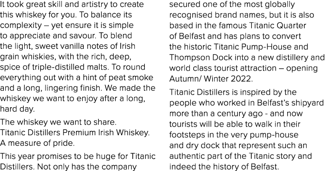 It took great skill and artistry to create this whiskey for you  To balance its complexity   yet ensure it is simple    