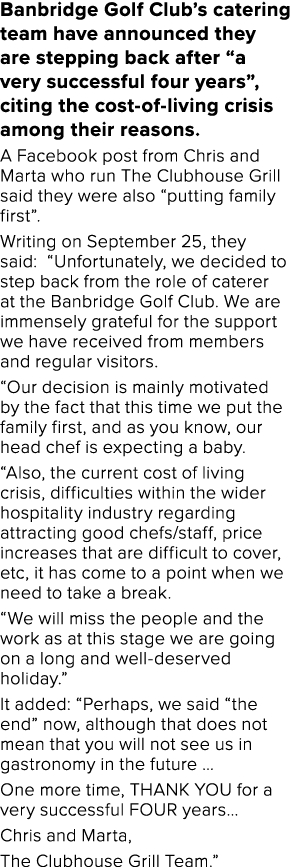 Banbridge Golf Club s catering team have announced they are stepping back after  a very successful four years , citin   