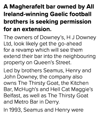 A Magherafelt bar owned by All Ireland-winning Gaelic football brothers is seeking permission for an extension  The o   