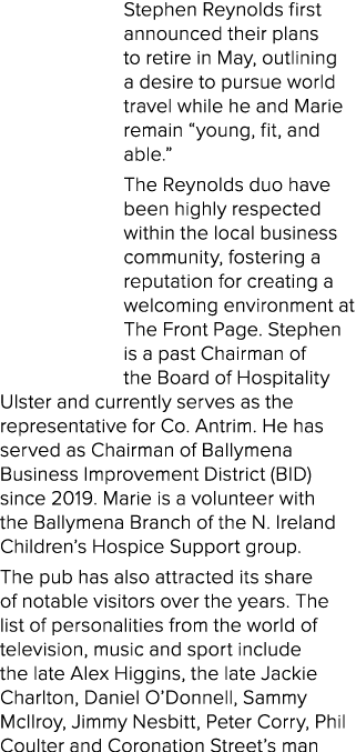 Stephen Reynolds first announced their plans to retire in May, outlining a desire to pursue world travel while he and...