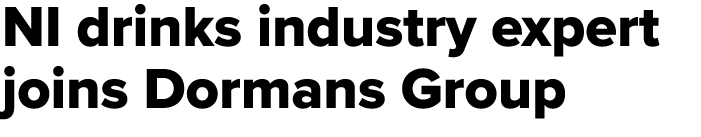 NI drinks industry expert joins Dormans Group