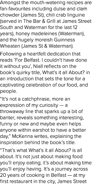 Amongst the mouth watering recipes are fan favourites including dulse and clam chowder (James St), chili crab linguin...