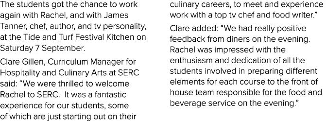 The students got the chance to work again with Rachel, and with James Tanner, chef, author, and tv personality, at th...