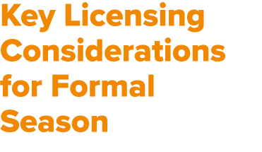 Key Licensing Considerations for Formal Season