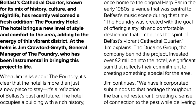 Belfast’s Cathedral Quarter, known for its mix of history, culture, and nightlife, has recently welcomed a fresh addi...