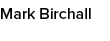 Mark Birchall