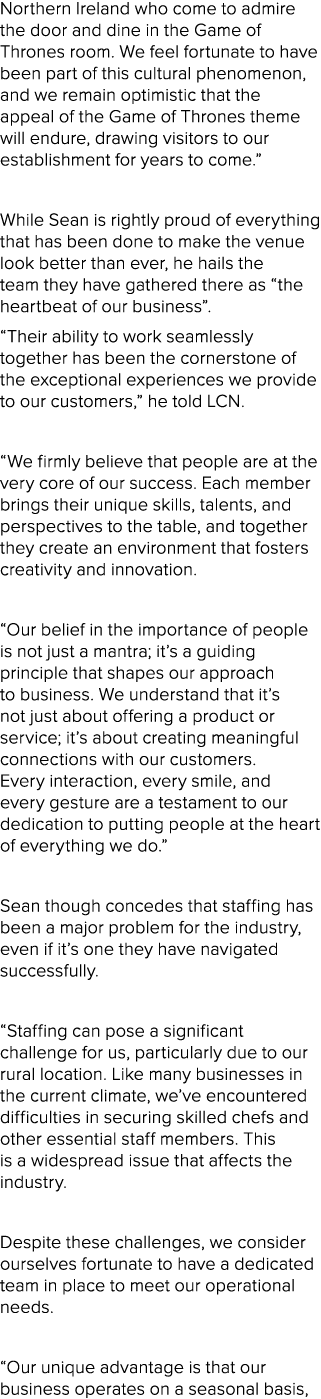 Northern Ireland who come to admire the door and dine in the Game of Thrones room. We feel fortunate to have been par...