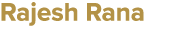 Rajesh Rana
