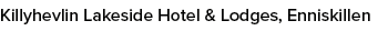 Killyhevlin Lakeside Hotel & Lodges, Enniskillen