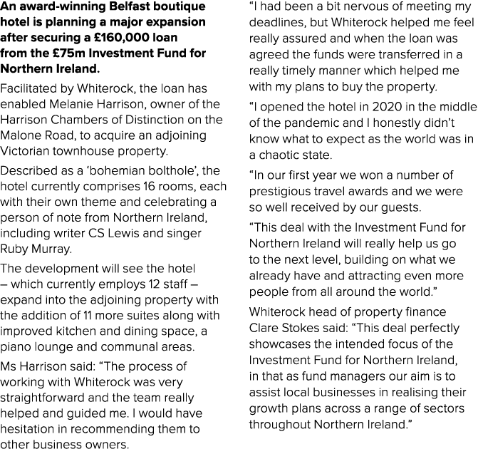 An award winning Belfast boutique hotel is planning a major expansion after securing a £160,000 loan from the £75m In...