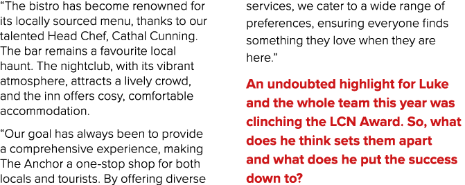 “The bistro has become renowned for its locally sourced menu, thanks to our talented Head Chef, Cathal Cunning. The b...
