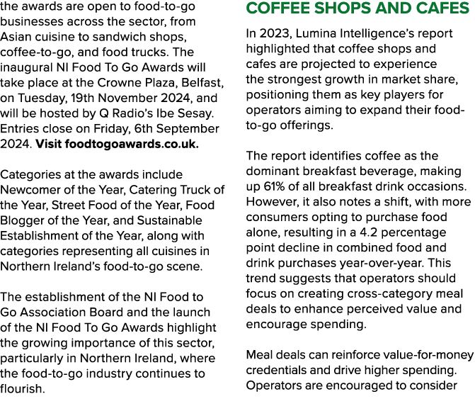 the awards are open to food to go businesses across the sector, from Asian cuisine to sandwich shops, coffee to go, a...