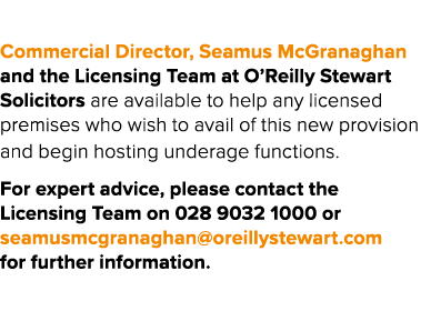 Commercial Director, Seamus McGranaghan and the Licensing Team at O’Reilly Stewart Solicitors are available to help a...