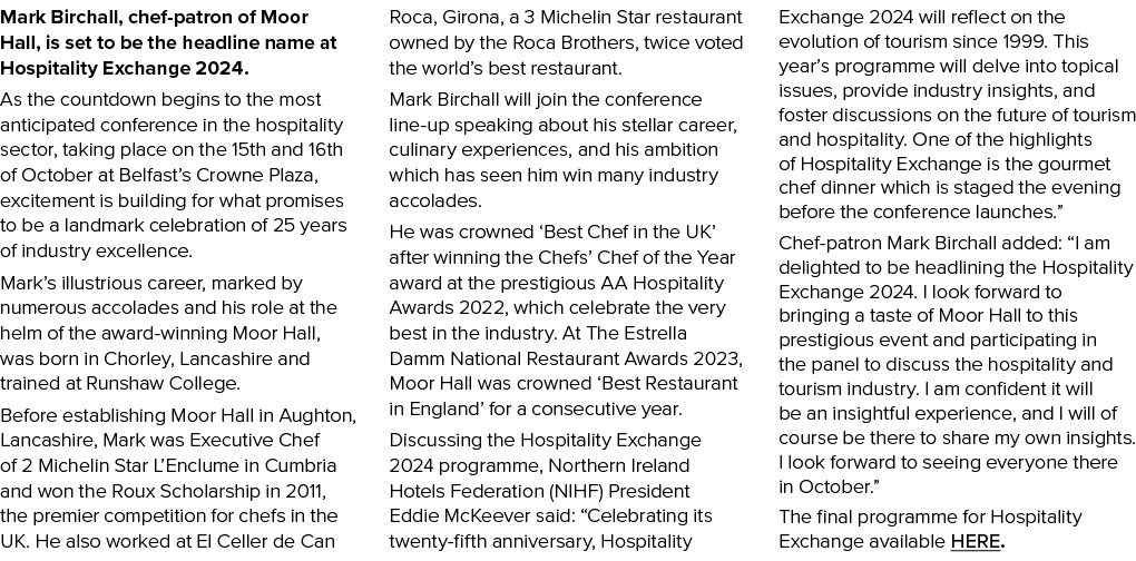 Mark Birchall, chef patron of Moor Hall, is set to be the headline name at Hospitality Exchange 2024. As the countdow...