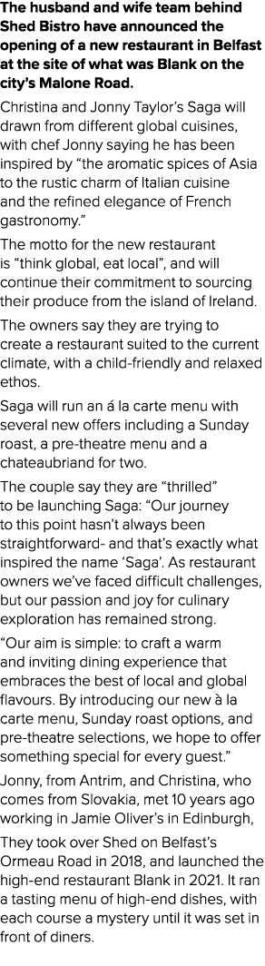 The husband and wife team behind Shed Bistro have announced the opening of a new restaurant in Belfast at the site of...