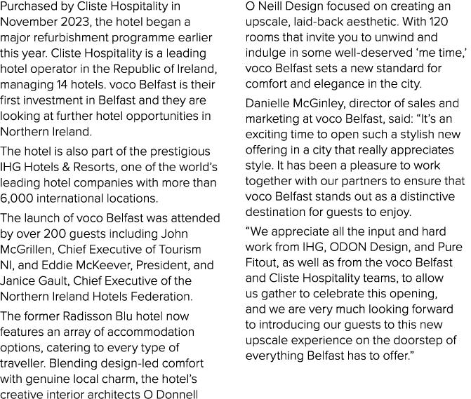 Purchased by Cliste Hospitality in November 2023, the hotel began a major refurbishment programme earlier this year. ...