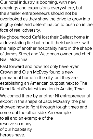 Our hotel industry is booming, with new openings and expansions everywhere, but the smaller entrepreneurs should not ...