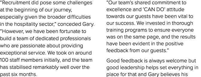“Recruitment did pose some challenges at the beginning of our journey, especially given the broader difficulties in t...