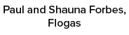 Paul and Shauna Forbes, Flogas