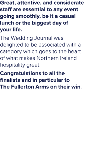 Great, attentive, and considerate staff are essential to any event going smoothly, be it a casual lunch or the bigges...