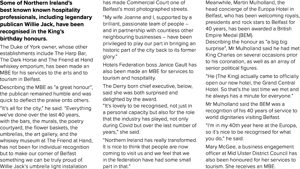 Some of Northern Ireland’s best known known hospitality professionals, including legendary publican Willie Jack, have...
