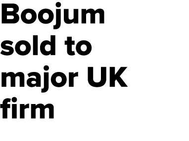 Boojum sold to major UK firm