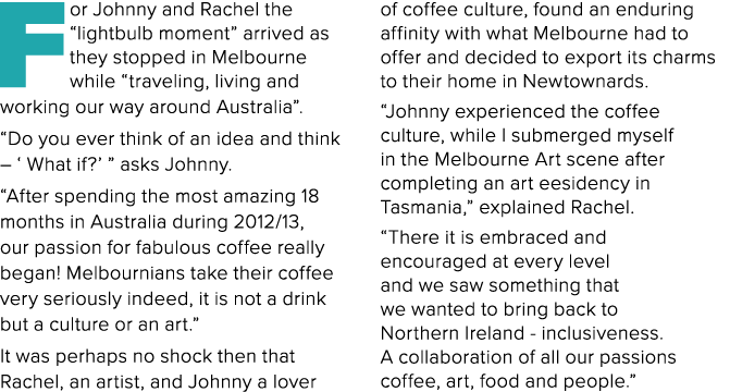 For Johnny and Rachel the  lightbulb moment  arrived as they stopped in Melbourne while  traveling, living and workin   