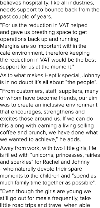 believes hospitality, like all industries, needs support to bounce back from the past couple of years   For us the re   
