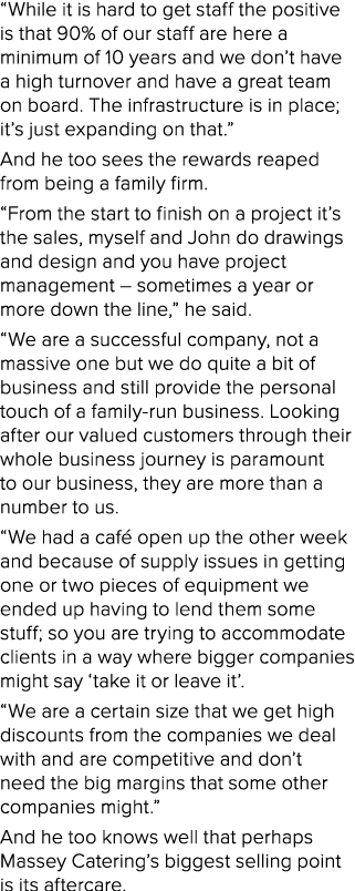  While it is hard to get staff the positive is that 90% of our staff are here a minimum of 10 years and we don t have   