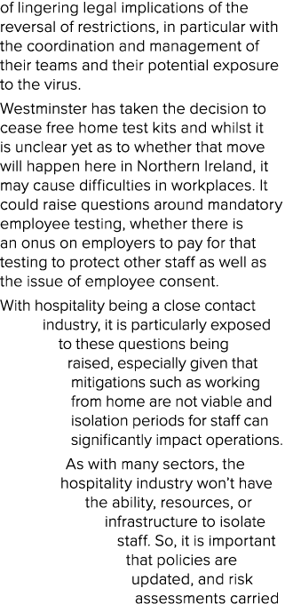 of lingering legal implications of the reversal of restrictions, in particular with the coordination and management o   