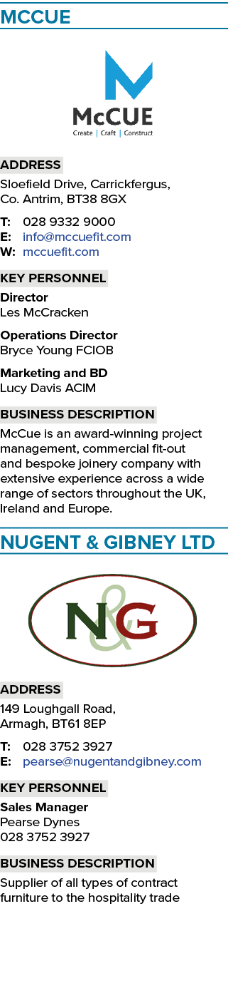 McCue  Address Sloefield Drive, Carrickfergus, Co  Antrim, BT38 8GX T: 028 9332 9000 E: info mccuefit com W: mccuefit   